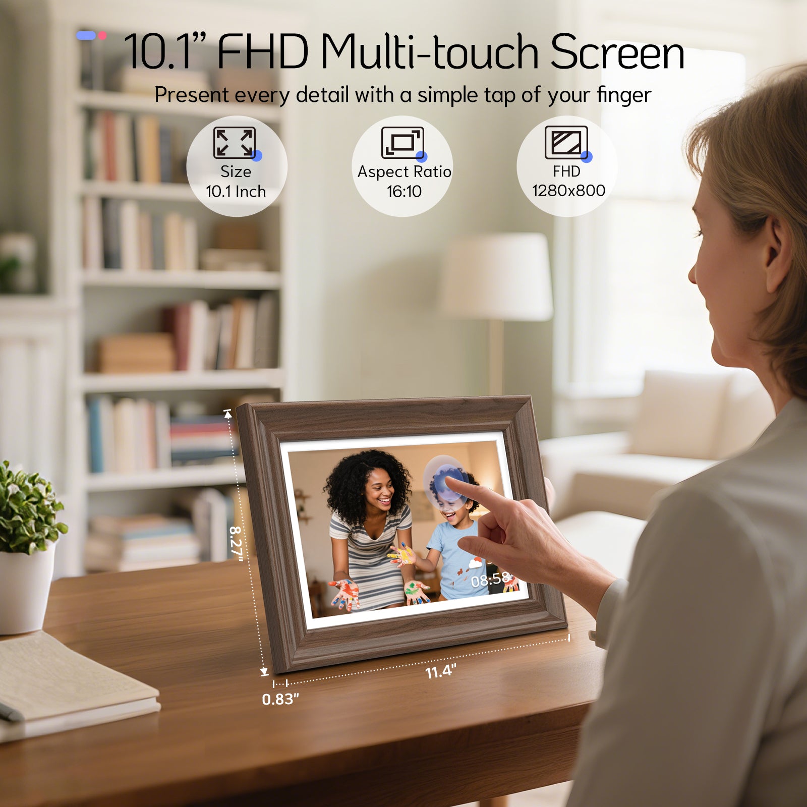 10.1”FHD Multi-touch Screen.